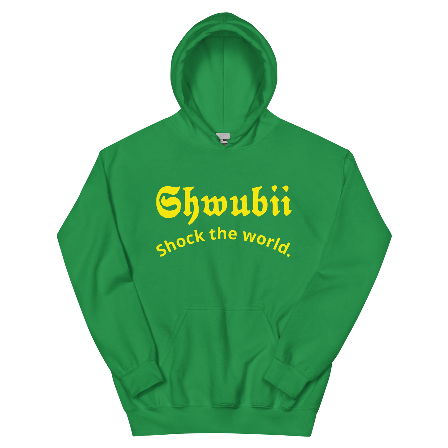 Hoodie Shwubii shock the world - green